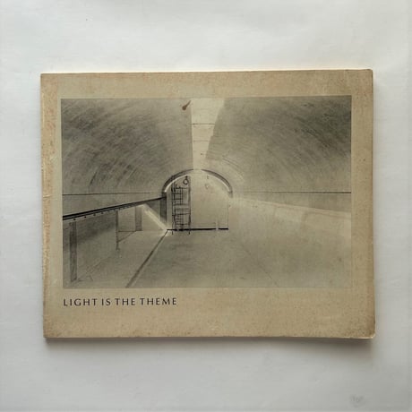 Light Is the Theme / Nell E. Johnson, Louis Kahn