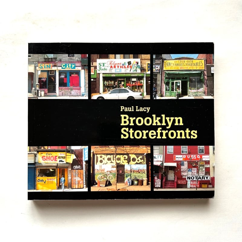 Brooklyn Storefronts / Paul Lacy | 本まるさんかくしかく