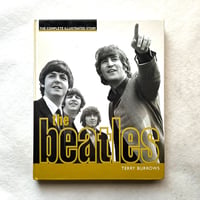 The Beatles The Complete Illustrated Story / Terry Burrows