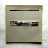Catherine Wagner Photographs1976-1986 / Johnstone Mark