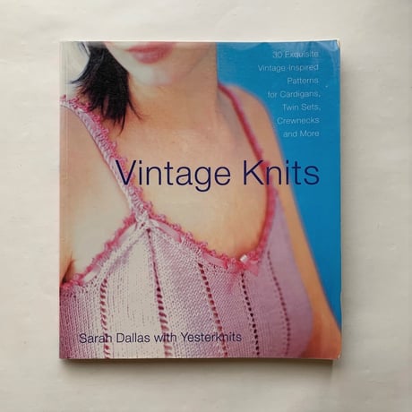 Vintage Knits / Dallas Sarah with Yesterknits