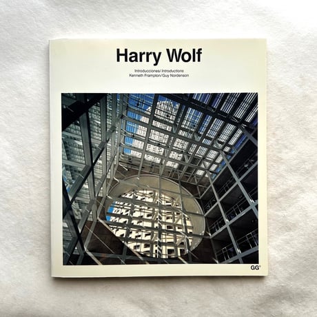 Harry Wolf / Harry Wolf, Kenneth Frampton, Guy Nordenson