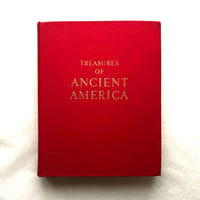 Treasures of ancient America   /   S.K. Lothrop