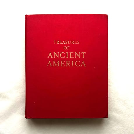 Treasures of ancient America   /   S.K. Lothrop