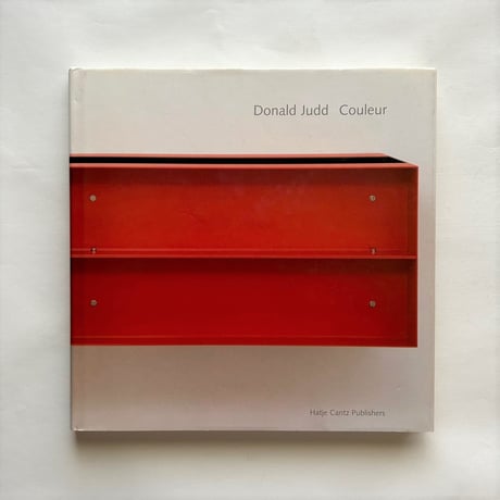 Donald Judd – Couleur /  Donald Judd
