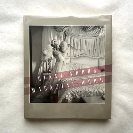 Diane Arbus  Magazine Work / Diane Arbus(写真・文)、Doon Arbus、Marvin Israel (編)