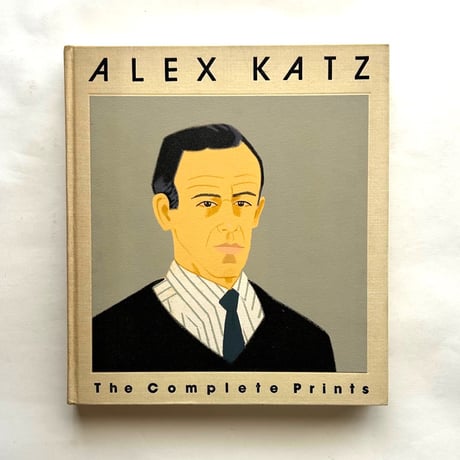 Alex Katz: Unfamiliar Images　アレックス・カッツ Alex Katz : unfamiliar images （アレックス・カッツ画集