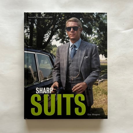Sharp Suits　/ Eric Musgrave, Timothy Everest MBE