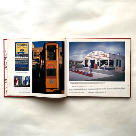 Pump and Circumstance　Glory Days of the Gas Station /  John Margolies