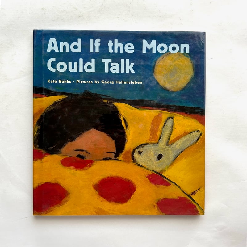 And If the Moon Could Talk / Georg Hallensleben