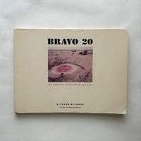 Bravo 20  / Richard Misrach