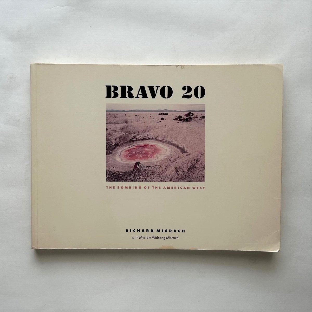 Bravo 20 / Richard Misrach | 本まるさんかくしかく
