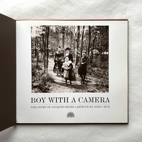 Boy with a camera  the story of Jacques-Henri Lartigue / John Cech