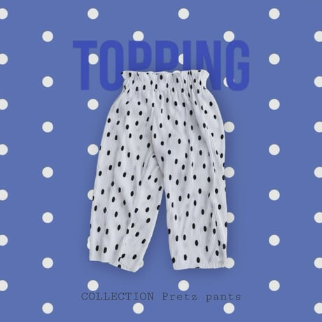 Pretz pants