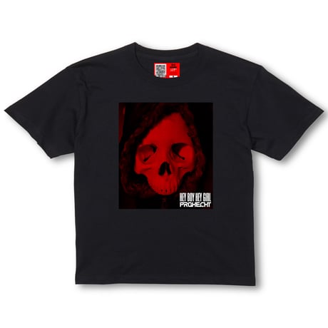 Prohecht  Hey Boy Hey Girl (SKULL)T Shirt  (BLACK)