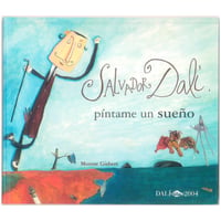 Salvador Dali: Pintame Un Sueno / Paint Me A Dream　＜スペイン語＞ ※ユーズドブック
