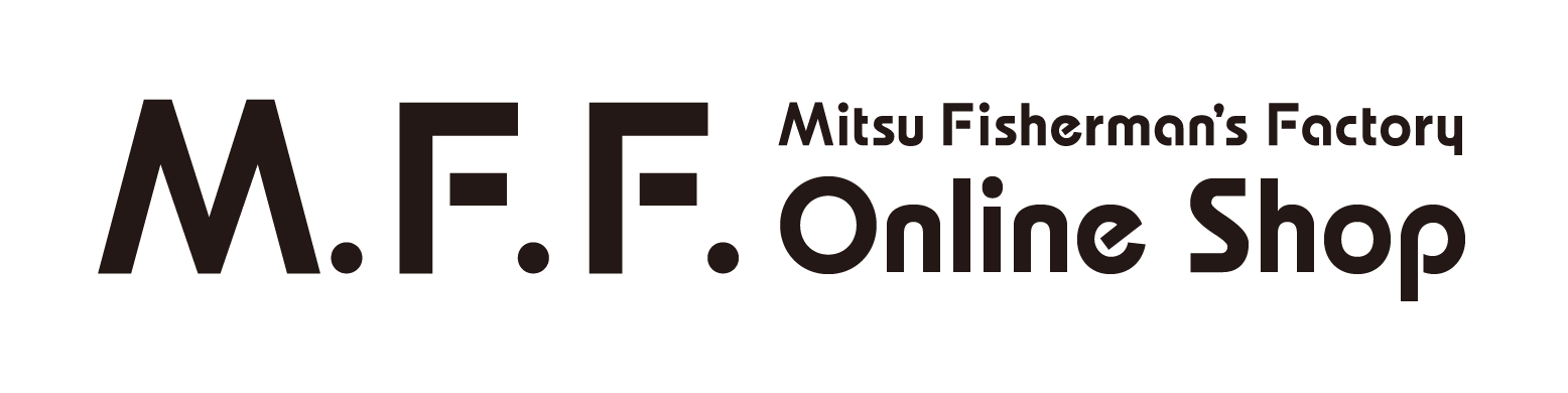 Mitsu Fisherman's Factory Online Shop