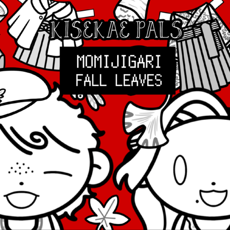 KISEKAE PALS ☆紅☆ MOMIJIGARI FALL LEAVES