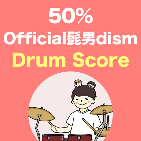 50% / Official髭男dism