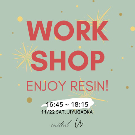 【11/22（土）Work Shop】第4部/16:45～18:15