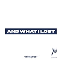 WHITE GHOST and what I lost MIX CD
