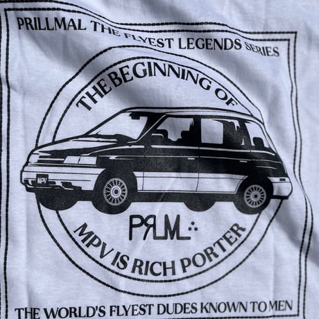 PRILLMAL rollin' in MPV'S T-SHIRTS