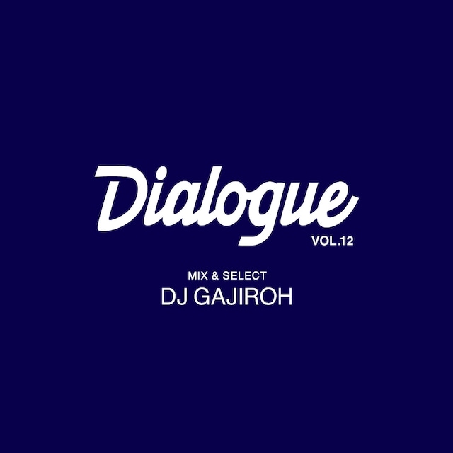 DJ GAJIROH MIX CD セット DJ GAJIROH dialogue vol.12 MIX CD | WIDSOM STORE