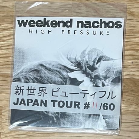 WEEKEND NACHOS high pressure 5inch