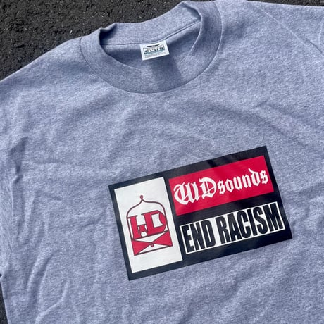 WDsounds END RACISM T-SHIRTS GRAY