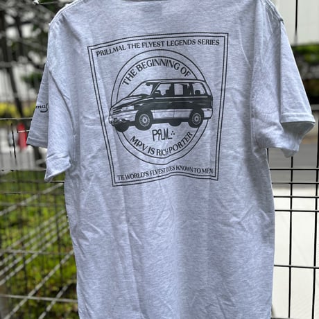 PRILLMAL rollin' IN MPV 2nd !!! T-SHIRTS ASH GREY