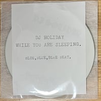 DJ HOLIDAY WHILE YOU ARE SLEEPING. BLUE, BLUE, BLUE BEAT. MIX CD-R