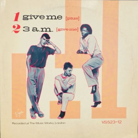 I LEBEL / GIVE ME / 3 A.M. (GIVE ME)