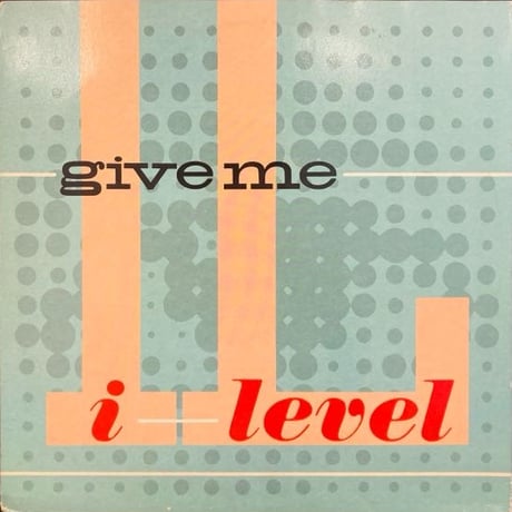 I LEBEL / GIVE ME / 3 A.M. (GIVE ME)