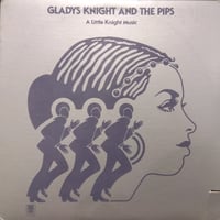 GLADYS KNIGHT & THE PIPS / A LITTLE KNIGHT MUSIC