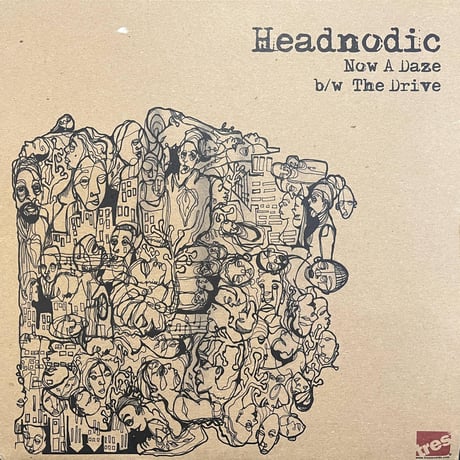 Headnodic / Now A Daze / The Drive