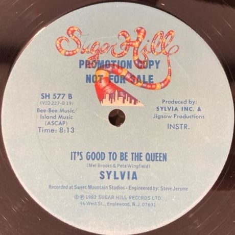 Sylvia / It's Good To Be The Queen