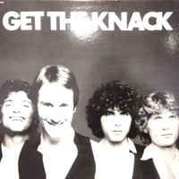 THE KNACK / GET THE KNACK