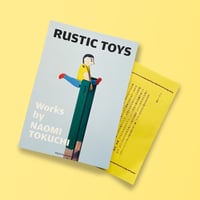 RUSTIC TOYS Works by NAOMI TOKUCHI　写真：キッチンミノル
