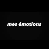mes émotions
