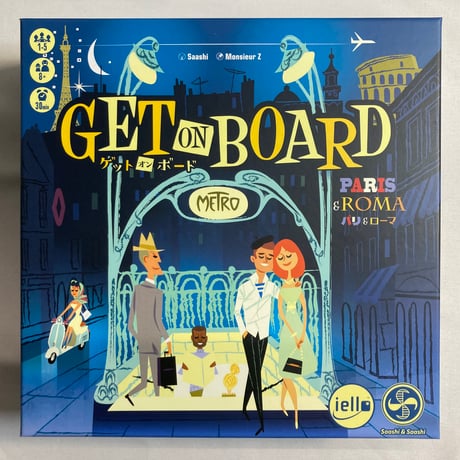ゲット・オン・ボード パリ＆ローマ (Get on Board Paris ＆ Roma) / Saashi ＆ Saashi 日本語版