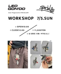 スペシャル WORK SHOP / LEO GON’DO