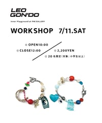WORK SHOP TICKET / LEO GON’DO