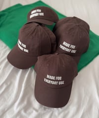 MADE FOR EVERYDAY USE CAP