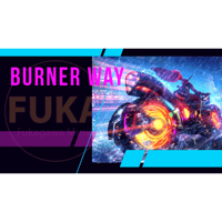 Burner Way