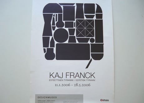 アラビア ミュージアム カイ・フランク ポスター 2006 POSTER KAJ FRANCK ESITEETTINEN TYRANNI!