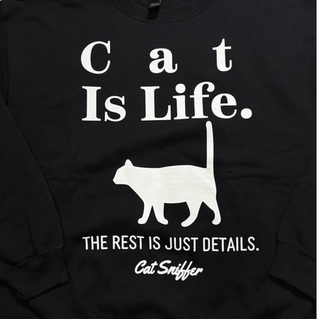 Cat Is Life CREWSWEAT