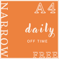 【A4印刷】Narrow/FREE★daily②OFF TIME