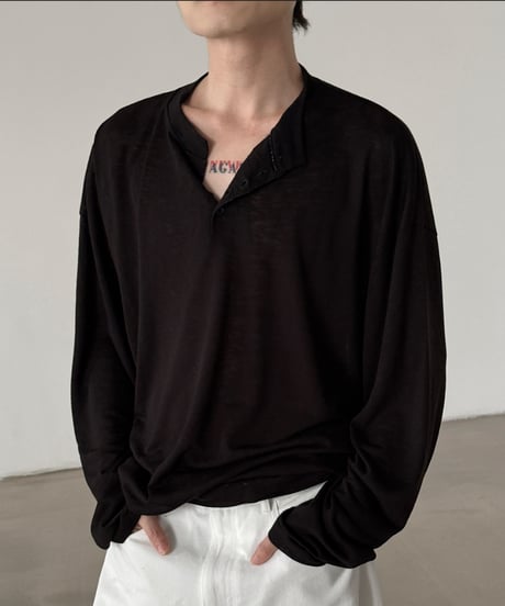 シアー ヘンリーネック ルーズ L/S Tシャツ / 3color