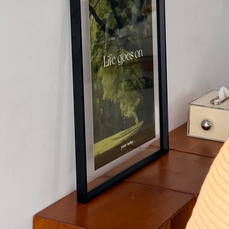 poster-03181　Life goes on Black Frame Art Poster 50×40cm