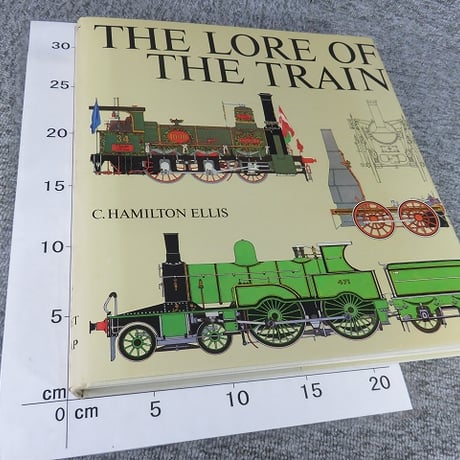 【洋書】The lore of the train/エリス、C. ハミルトン著/BL5-S31